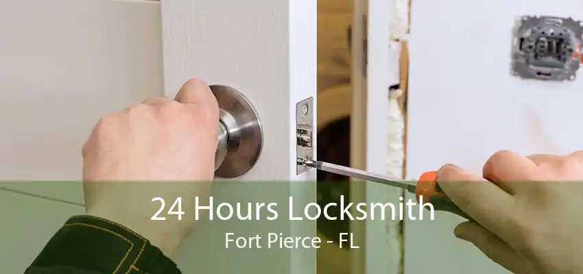 24 Hours Locksmith Fort Pierce - FL